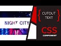 CUTOUT TEXT or KNOCKOUT TEXT | CSS EFFECT