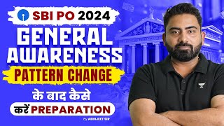 SBI PO 2025 Pattern Change General Awareness Strategy | By Abhijeet Sir