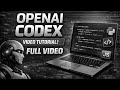 OpenAI Codex Tutorial | Full Beginner Guide (Step-by-Step) 