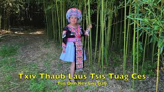 Txiv Thaub Laus Tsis Tuag Ces Tsis Dim Kev Lwj Siab 1-4-25