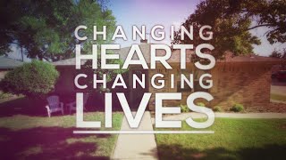 Changing Hearts, Changing Lives - Mercy House