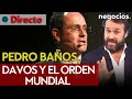 DIRECTO | GEOPOLÍTICA CON PEDRO BAÑOS: Mundo en guerra, nuevo orden mundial y control social, Davos