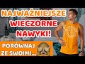 WIECZORNA RUTYNA - 7 SKUTECZNYCH NAWYKÓW NA UDANY WIECZÓR! STOSUJ ABY SZYBKO ZASNĄĆ! CBD PRZED SNEM