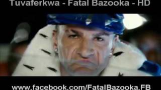 TÉLÉCHARGER TUVAFERKWA FATAL BAZOOKA BAZOOKA TÉLÉCHARGER TUVAFERKWA FATAL