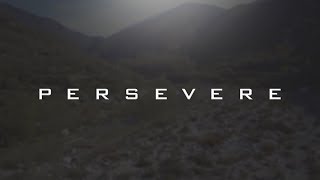 PERSEVERE - Motivational Video
