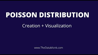 Poisson Distribution in Python | Part 7 | Complete Python Numpy Tutorial | The Data Monk