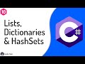 10 - Lists, Dictionaries & Hash Sets In C# | C# Crash Course For Beginners