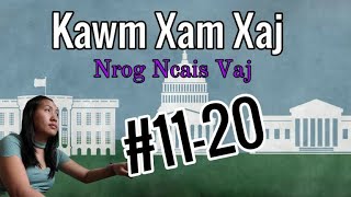 Kawm Xam Xaj #11-20 nrog Ncais Vaj