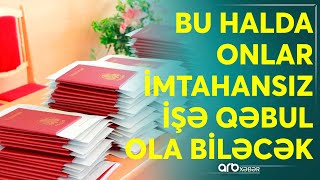 Müəllimlərin işə qəbul prosesində fikir ayrılığı: Qırmızı diplomlu məzunlar niyə imtahan verir?