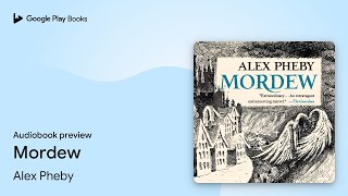 Mordew by Alex Pheby · Audiobook preview