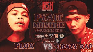 BSK -PLOX vs CRAZY RAP #PYAITMUSDIE #elimination #BSK2023