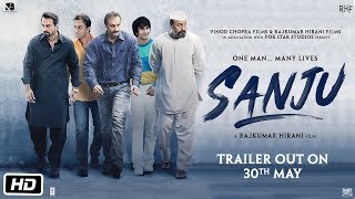 Sanju | Trailer Out On 30th May | Ranbir Kapoor | Rajkumar Hirani