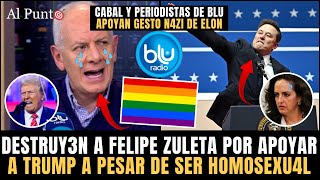 DESTRUY3N a Felipe Zuleta de Blu Radio por APOYAR a Trump siendo HOMOSEXU4L. Cabal apoya gesto N4ZI