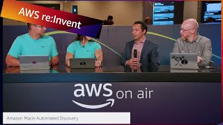 AWS re:Invent 2022: Amazon Macie introduces automated data discovery | AWS Events