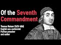 of the seventh commandment body of practical divinity puritan thomas watson christian audiobook