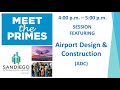 Airport Design & Construction 2020 Meet the Primes Presentation