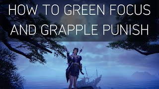 HOW TO GREEN FOCUS AND GRAPPLE PUNISH (Naraka Bladepoint Guide)