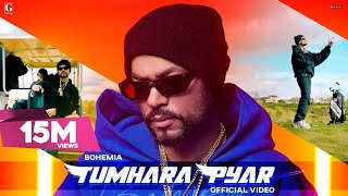Tumhara Pyar : Bohemia (Official Music Video) Deep Jandu | Geet MP3