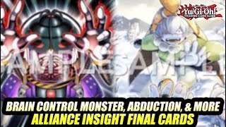 Brain Control The Monster!? Abduction, \u0026 More! Alliance Insight Final Cards