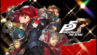 【P5R】　心の怪盗団参上！！＃5 ※ネタバレ注意※