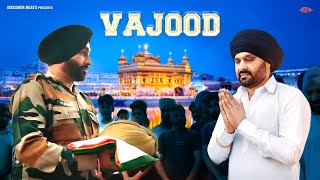 New Punjabi Song | VAJOOD (Official Song Video) | Nachhatar Gill