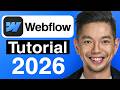 Webflow Full Tutorial for Beginners 2026: Step by Step