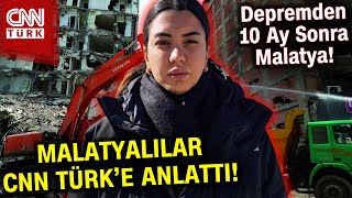 Fulya Öztürk Malatya'da! Peki Malatyalılar Ne Diyor, Depremin Vurduğu Kentte Son Durum Ne? #Haber