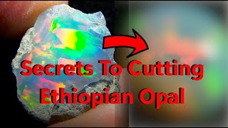 Secrets To Cutting The Ethiopian Ethiopia Opal Cabbing Gemstone Learn Lapidary Techniques