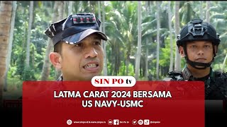 Latma CARAT 2024 Bersama US Navy-USMC