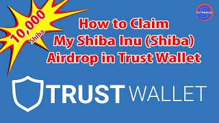 How to Claim My Shiba Inu (Shiba) Airdrop in Trust Wallet | Simple Tutorials