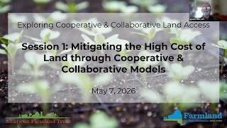 Session 1: Mitigating the High Cost of Land through Cooperative and Collaborative Models