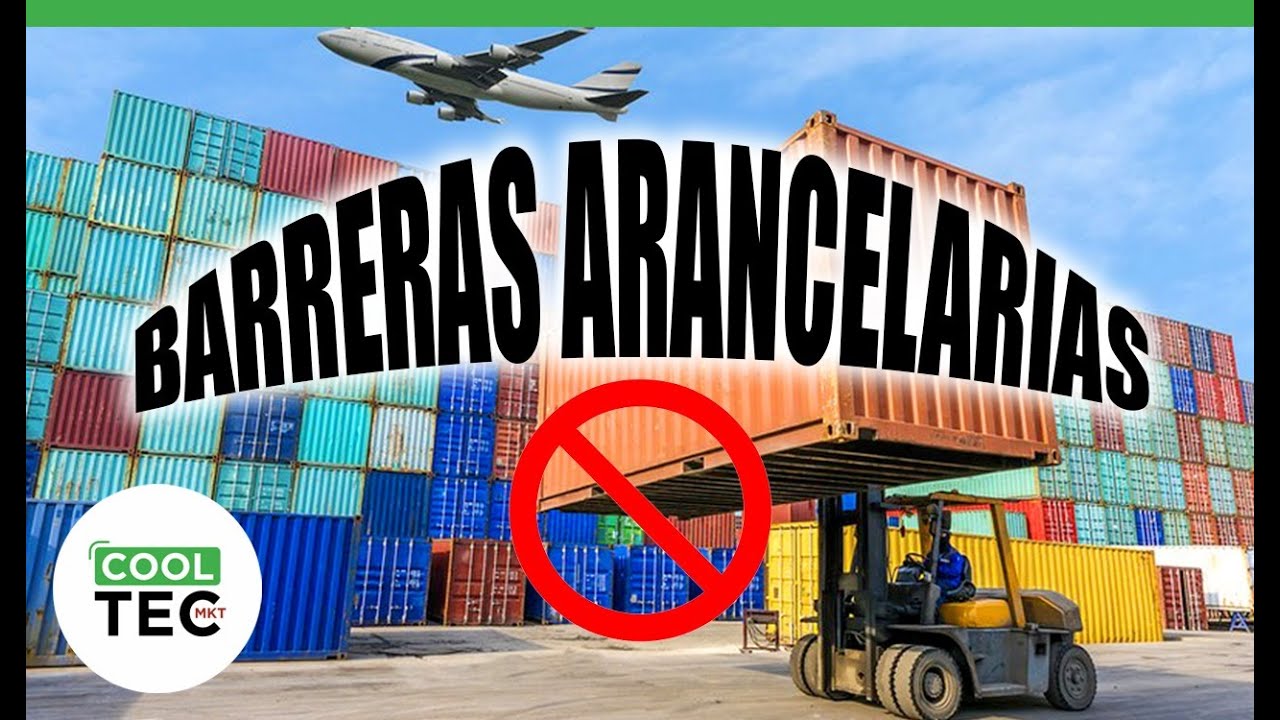 Barreras Arancelarias, Concepto E Importancia - YouTube