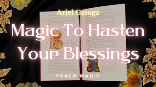 Psalm 145: Magic To Hasten Your Blessings