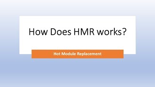 How Does Hot Module Replacement works?