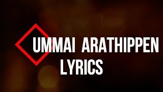 UMMAI  ARATHIPPEN Lyrics 2019