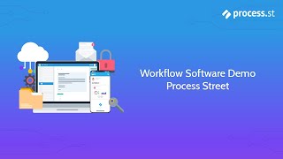 Workflow Software Demo - Process Street