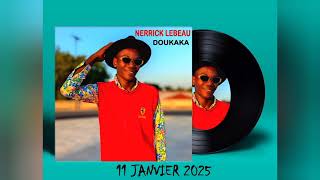 Nerrick Lebeau - Doukaka Douka'a audio by chanellho music