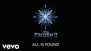 Kacey Musgraves - All Is Found (From "Frozen 2"/Lyric Video)