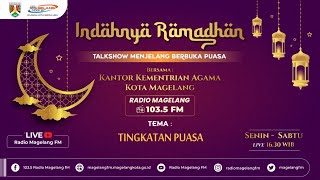 TINGKATAN PUASA - INDAHNYA RAMADAN