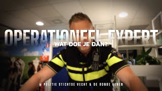 Wat doet een Operationeel Expert bij de politie nou eigenlijk?