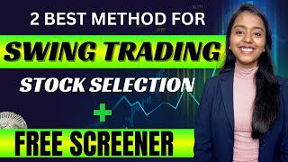 How To Select Stocks For Swing Trading | Swing Trading Stock Selection Screener | Earn 1Lakh/Monthly