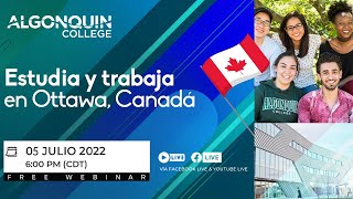 Estudia y trabaja en Ottawa, Canadá - Algonquin College