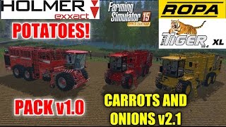 Farming Simulator 15 - Holmer Potato Pack & Ropa Carrot and Onion Harvesters "Mod Review"