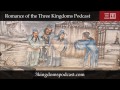 romance of the three kingdoms podcast 014