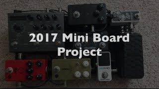 2017 Mini Pedalboard Walkthrough