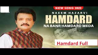 Naeem Hazarvi Hamdard  Na Banr Hamdard Meda | Naeem Hazarvi | New Saraiki Song 2022 4K #hamdard