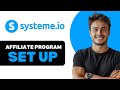 How To Set Up An Affiliate Program In Systeme.io 2024