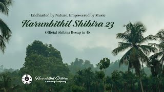 Glimpses of Karunbithil Shibira 2023 - Official Video [4K]