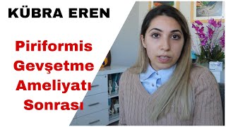 Piriformis Gevşetme Ameliyatı Sonrası || Op. Dr. Utku Erdem Özer