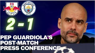 RB LEIPZIG v MAN CITY 2-1  | Pep Guardiola's post-match press conference |  #UCL